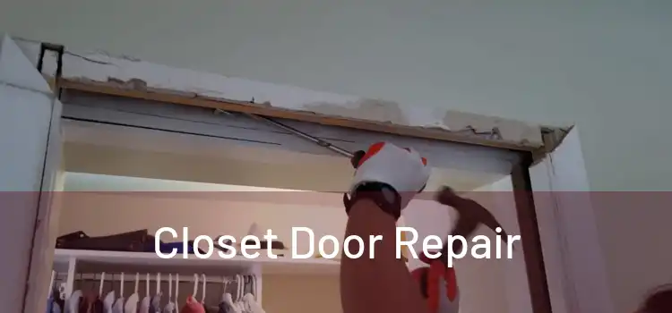 Closet Door Repair