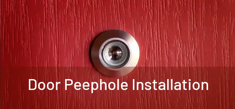 Door Peephole Installation