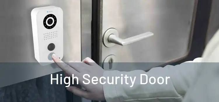 High Security Door