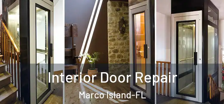  Interior Door Repair Marco Island-FL